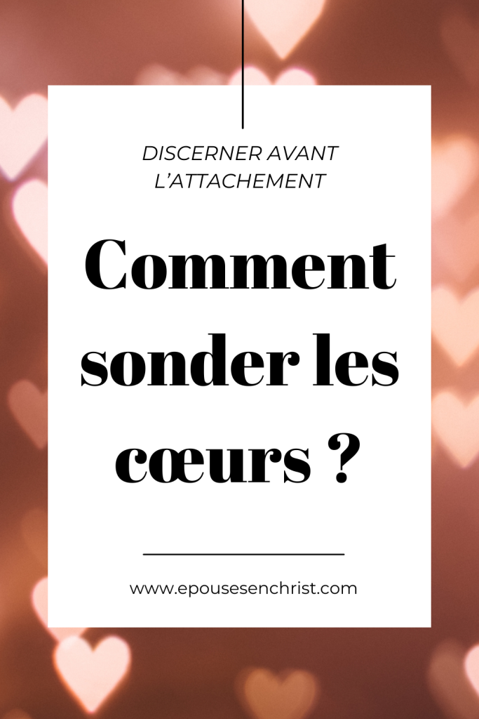 épouses en Christ, sonder les cœurs : apprendre à discerner les fruits