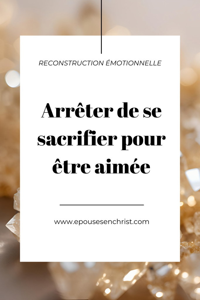 mécanismes de survie  se sacrifier pour être aimée 